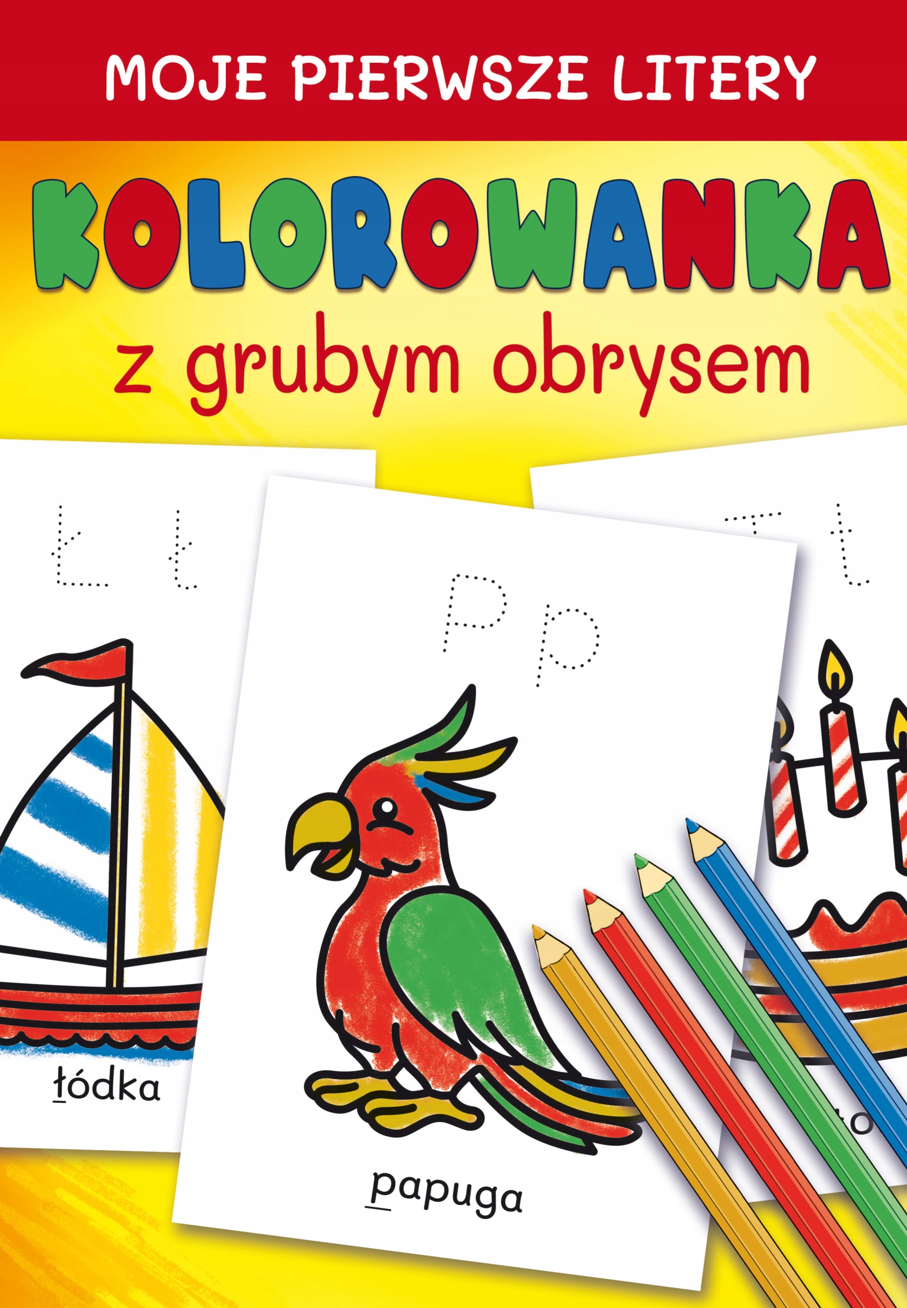 

Moje pierwsze litery. Kolorowanka z grubym obrysem