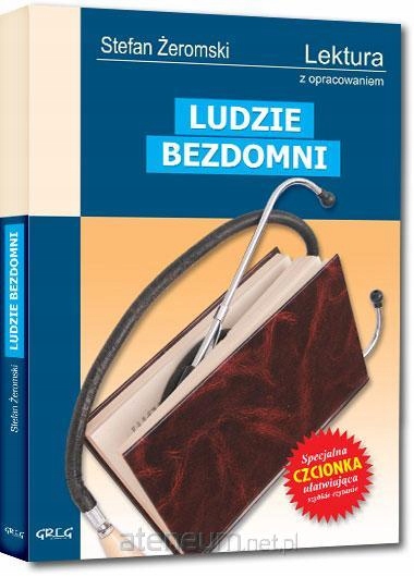 

Ludzie bezdomni z oprac. Greg Stefan Żeromski Greg