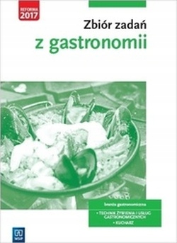 Zbiór zadań z gastronomii Kaźmierczak