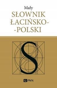 

Mały Słownik Łacińsko-polski Józef Korpanty