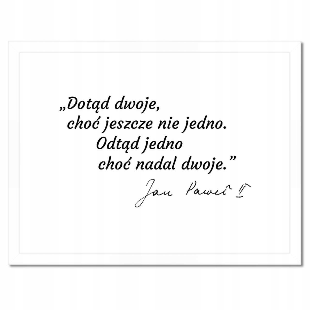 Plakáty v rámu 40x30 Citát Jana Pavla Druhého