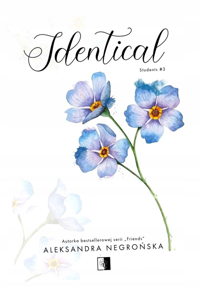 STUDENTS TOM 3 IDENTICAL ALEKSANDRA NEGROŃSKA