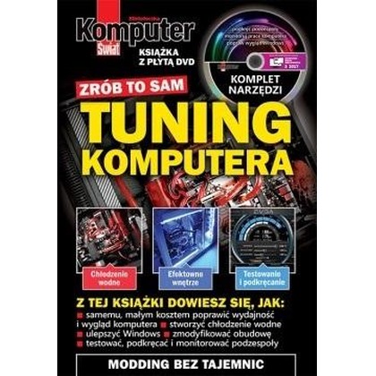 Komputer Świat Tuning komputera /Ringier Axel Springer Polska