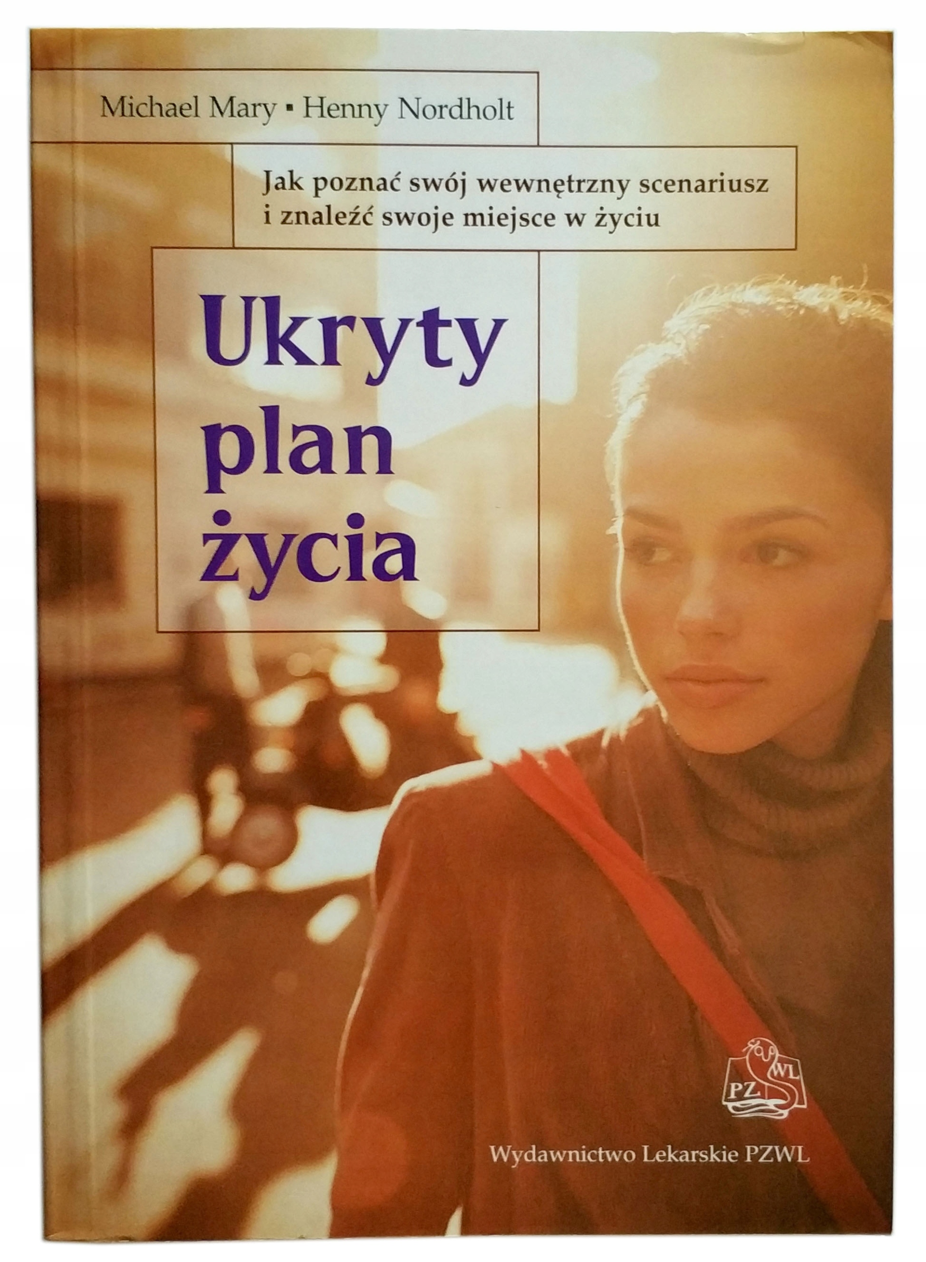 Ukryty Plan Życia, Mary, Nordholt, Nowa