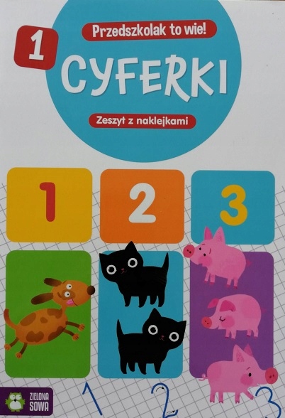 Przedszkolak To Wie! Cyferki 1. Z Naklejkami