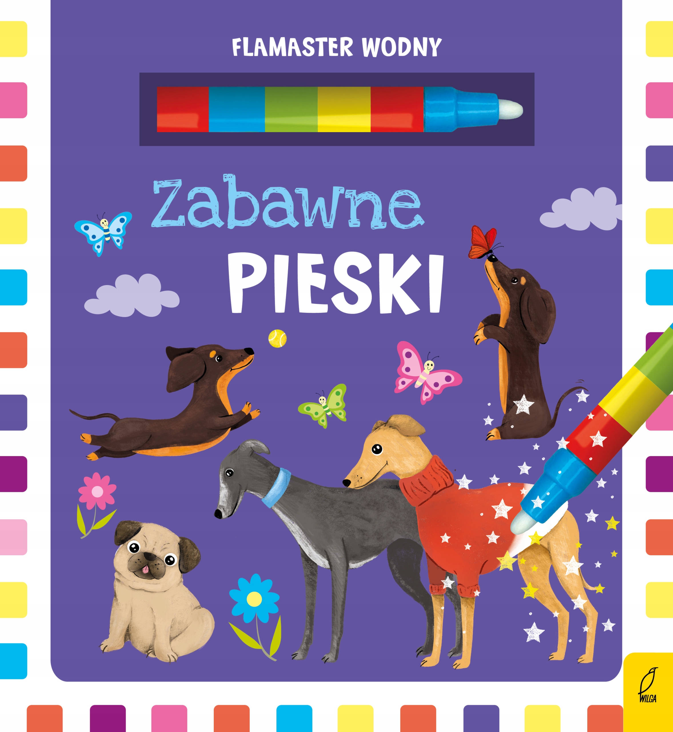 Zabawne Pieski. Flamaster Wodny Patrycja Wojtkowiak-skóra