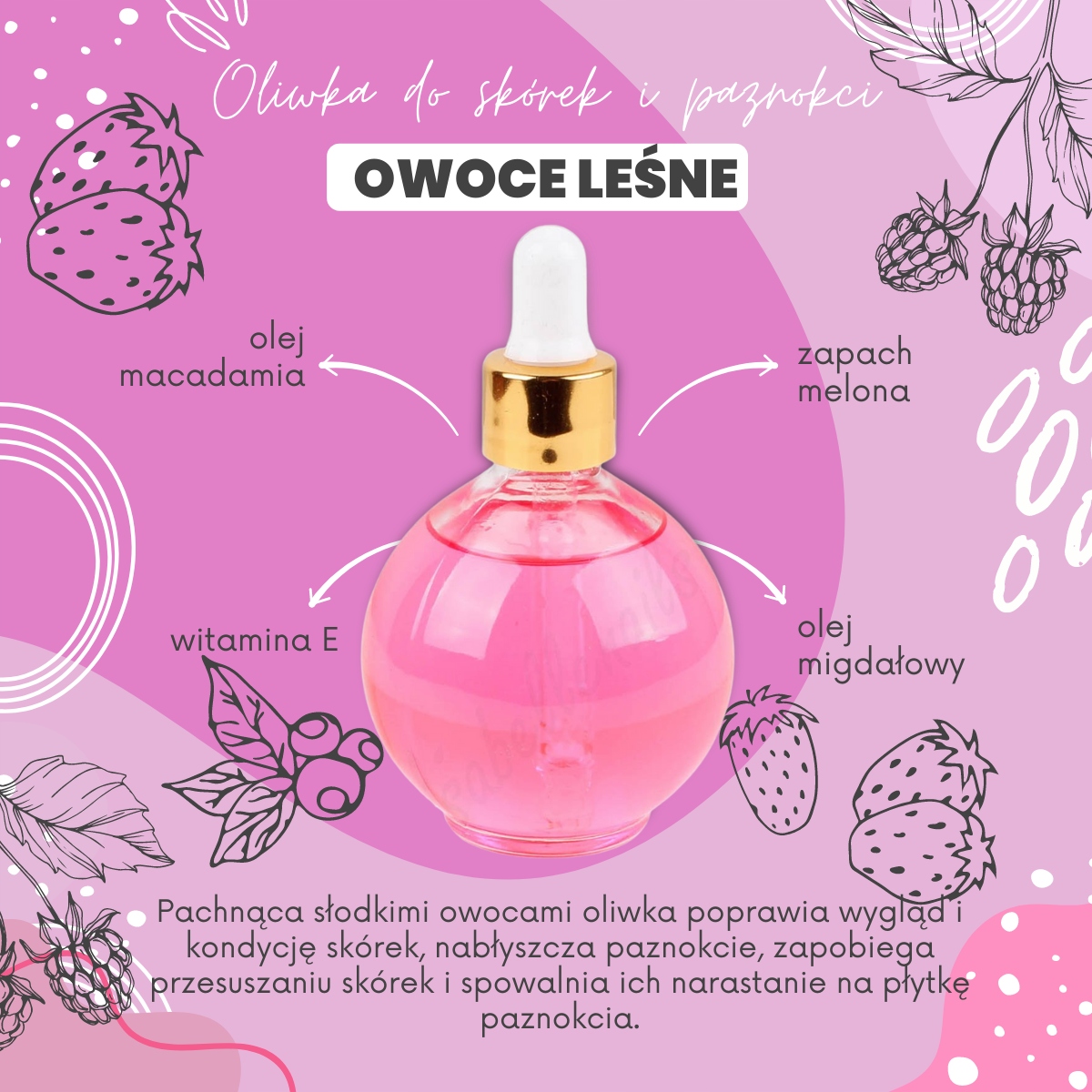 OLIWKA DO SKÓREK I PAZNOKCI OWOCE LEŚNE KULA x2 Pojemność 50 ml