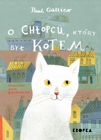 

O Chłopcu Który Był Kotem Paul Gallico
