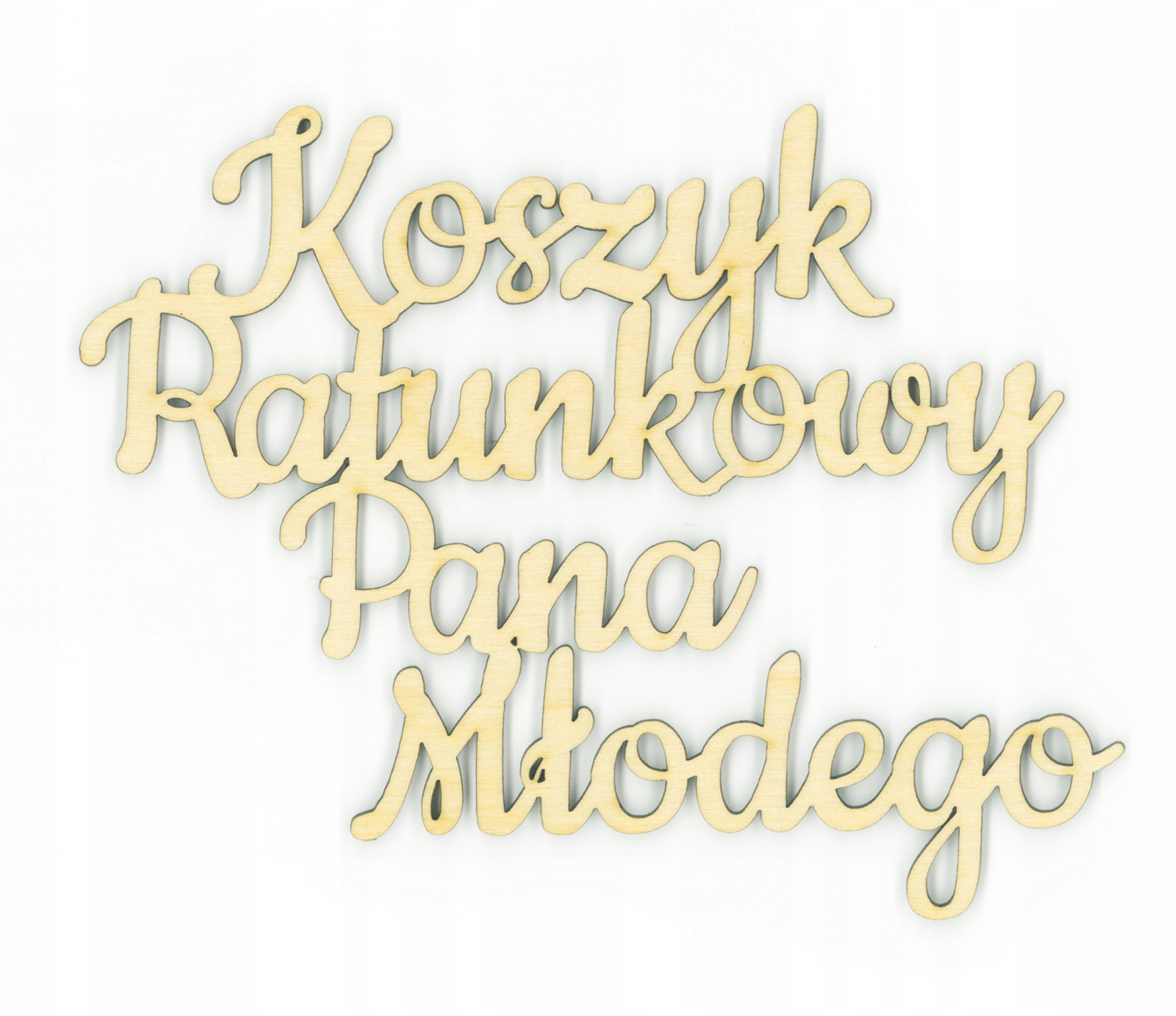 Drewniane Napisy Koszyk ratunkowy Pana Młodego