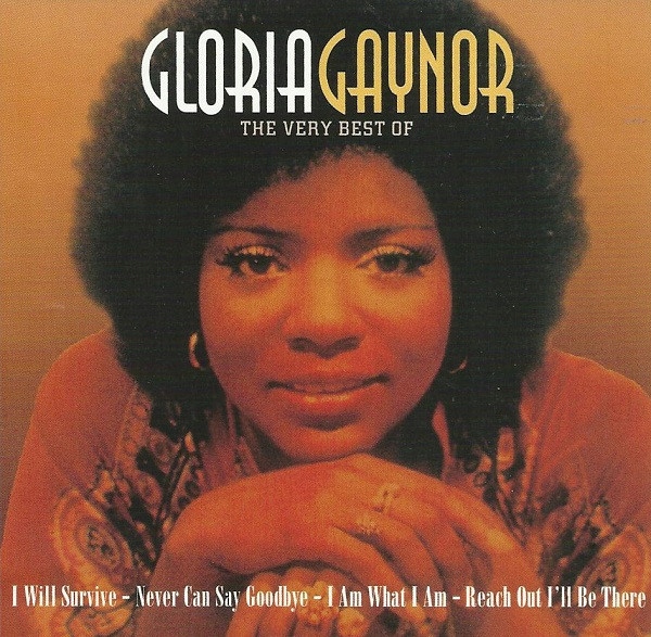 Gloria Gaynor The Very Best Of, I Will Survive