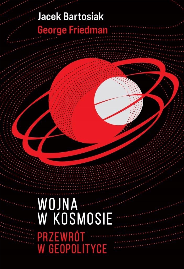 WOJNA W KOSMOSIE, JACEK BARTOSIAK