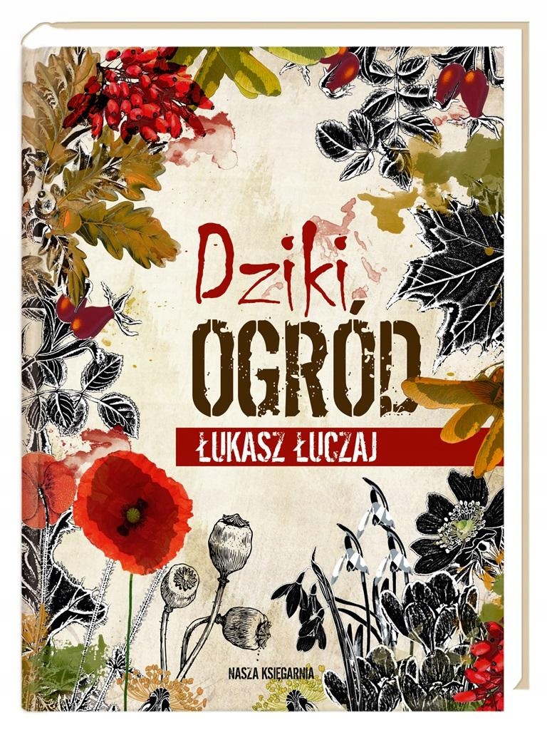 

Dziki Ogród, Łukasz Łuczaj