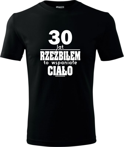 

30 Urodziny Upominek Koszulka Męska Super Prezent