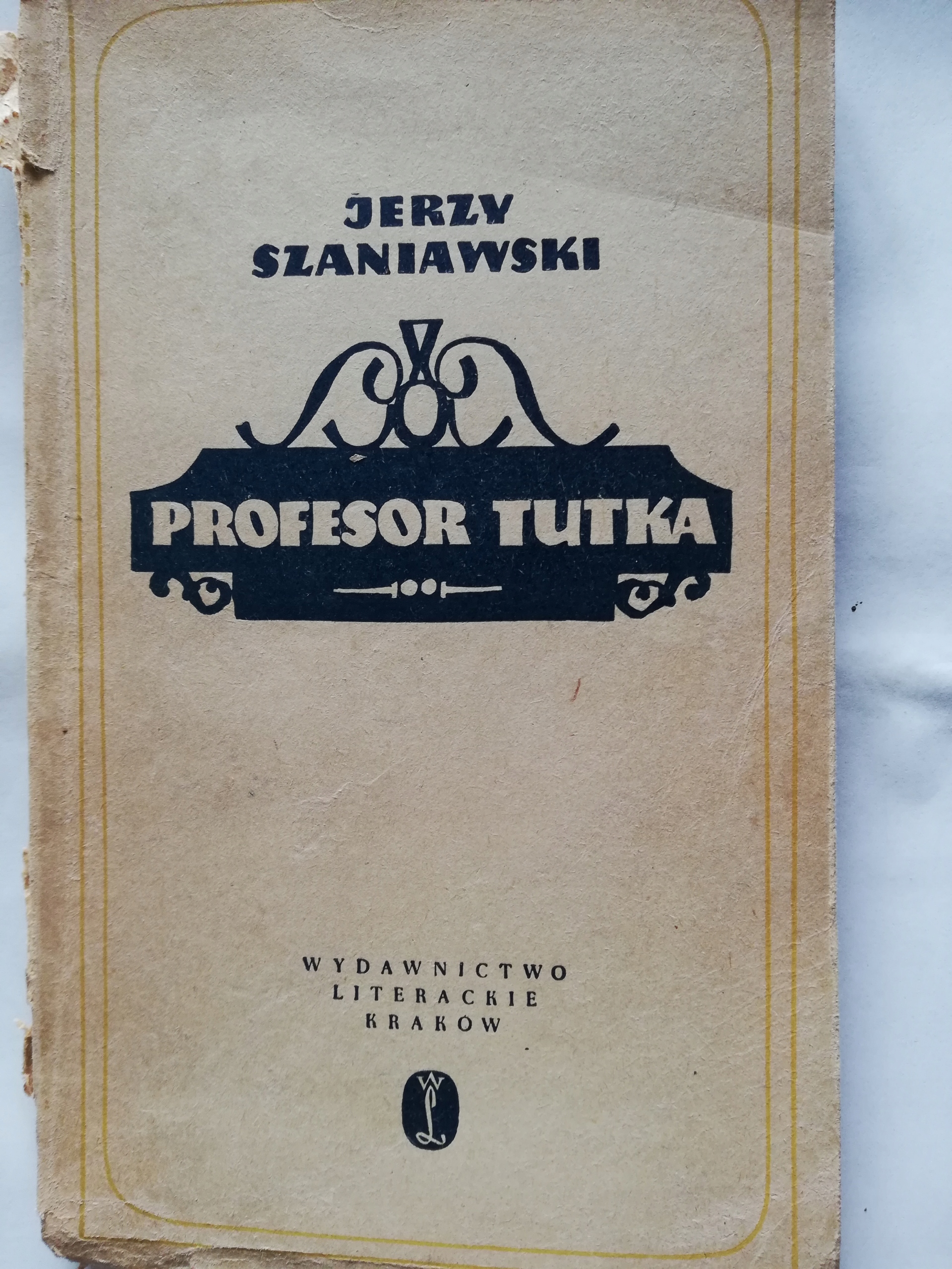 PROFESOR TUTKA Jerzy Szaniawski