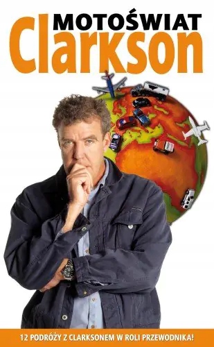 Motoświat Jeremy Clarkson