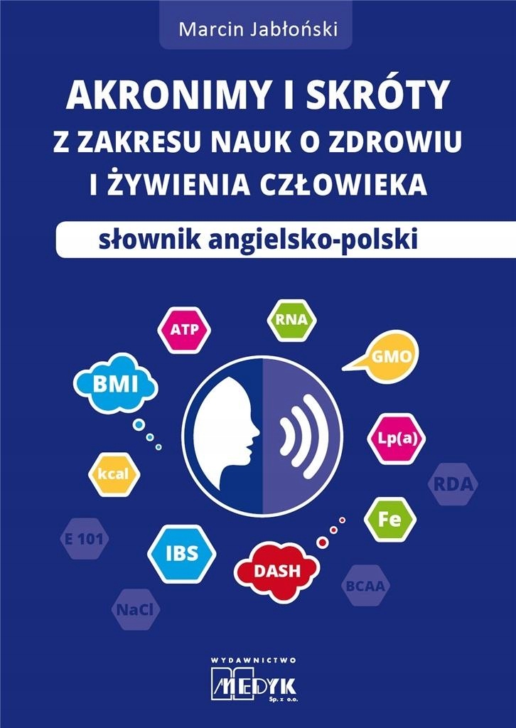 Akronimy I Skróty Z Zakresu Nauk O Zdrowiu...