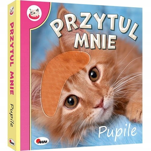 

Przytul Mnie Pupile Książeczka Sensoryczna Dotykam