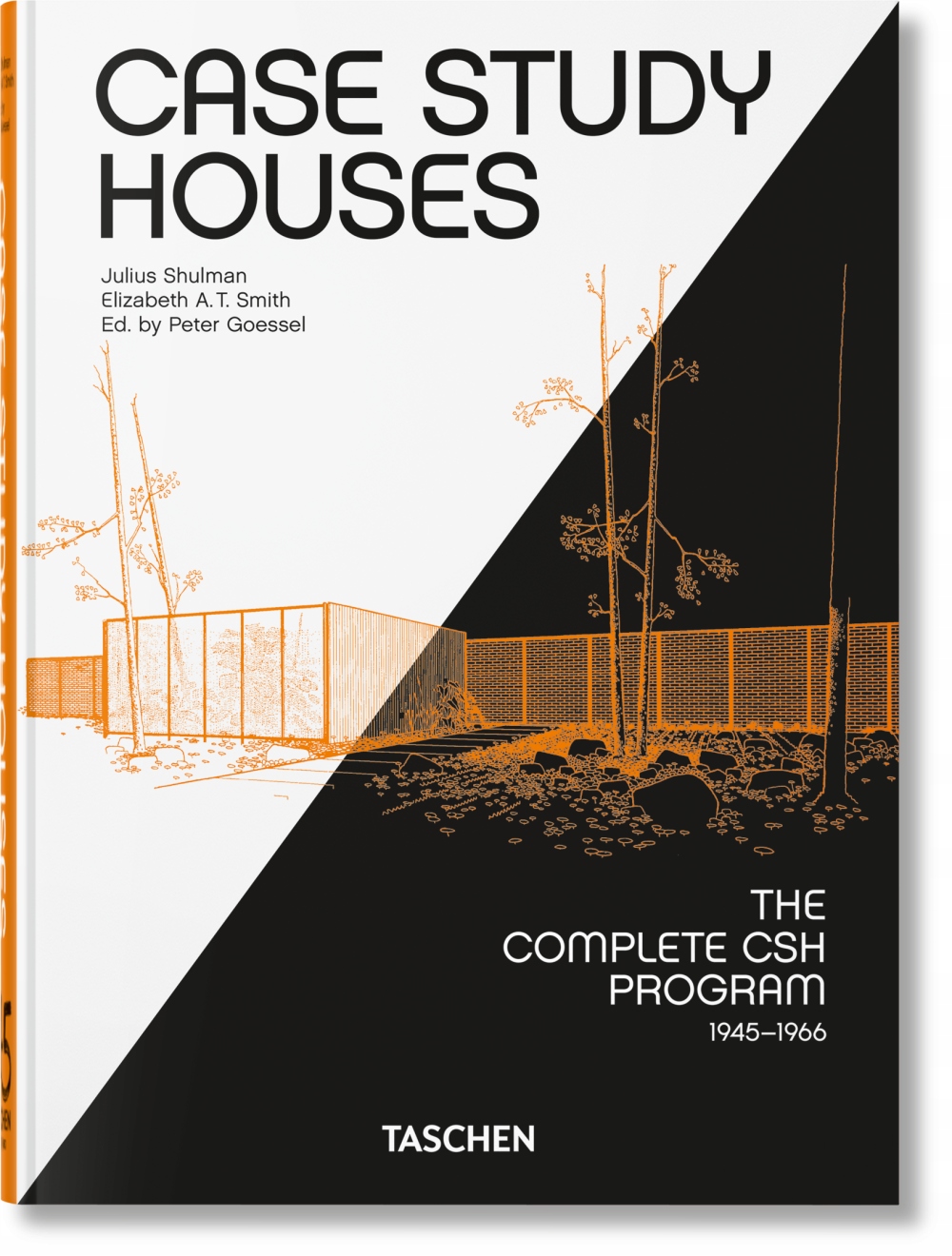 CASE STUDY HOUSES. THE COMPLETE CSH PROGRAM 1945-1966. 45TH ED. WER. ANGIEL