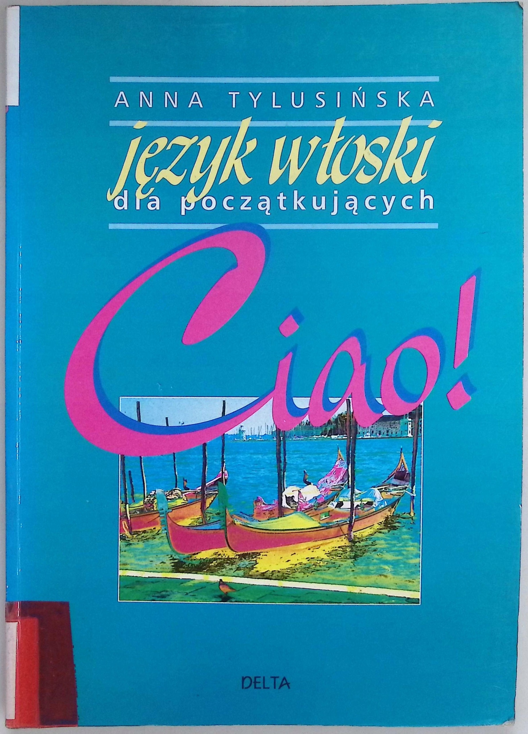 Język włoski dla początkujących Ciao Anna Tylusińska