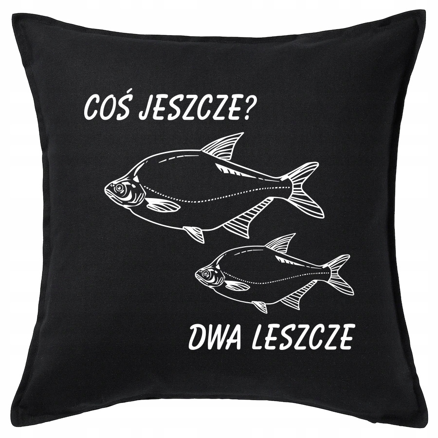 

Coś Jeszcze Dwa Leszcze poduszka 50x50