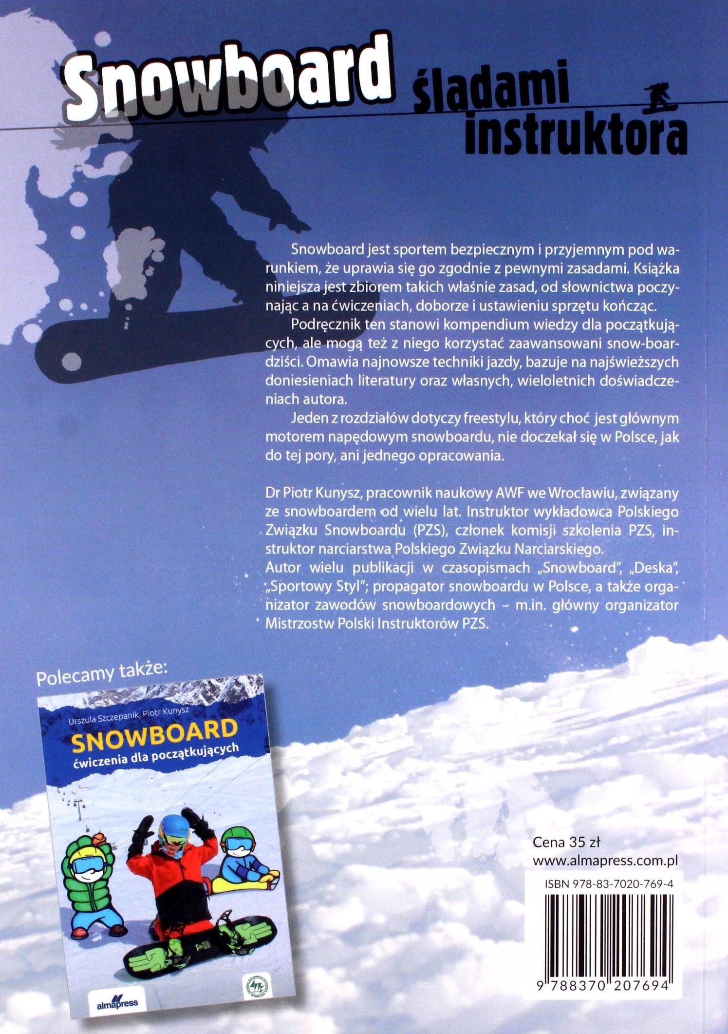 SNOWBOARD. ŚLADAMI INSTRUKTORA - Piotr Kunysz [KSIĄŻKA] Stan opakowania oryginalne