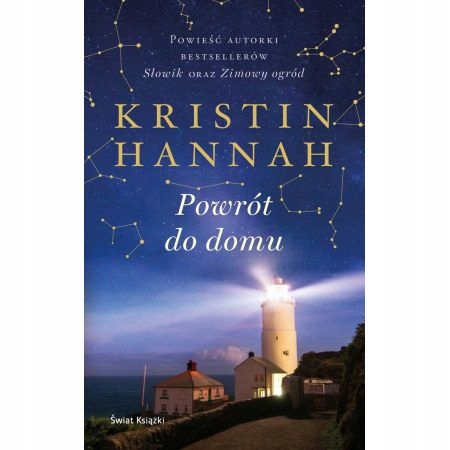 

Powrót do domu. Kristin Hannah. Świat Książki