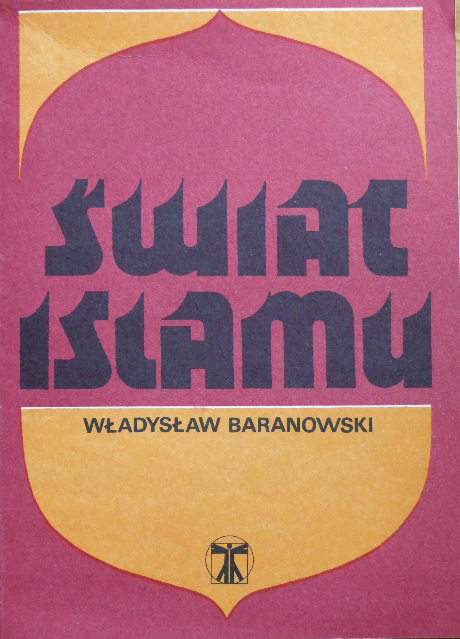 Władysław Baranowski - Świat Islamu