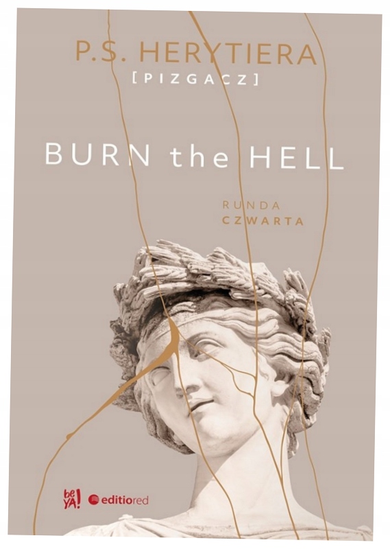 Burn the Hell четвертый раунд P. S.