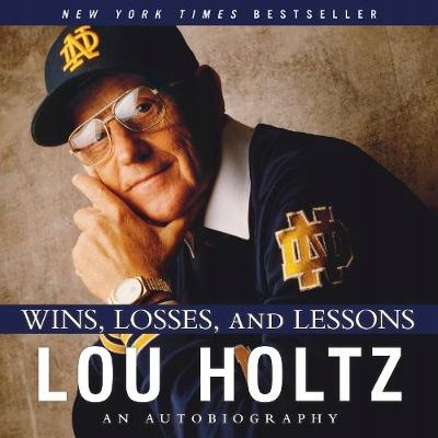 Wins, Losses, and Lessons - Holtz, Lou AUDIOBOOK