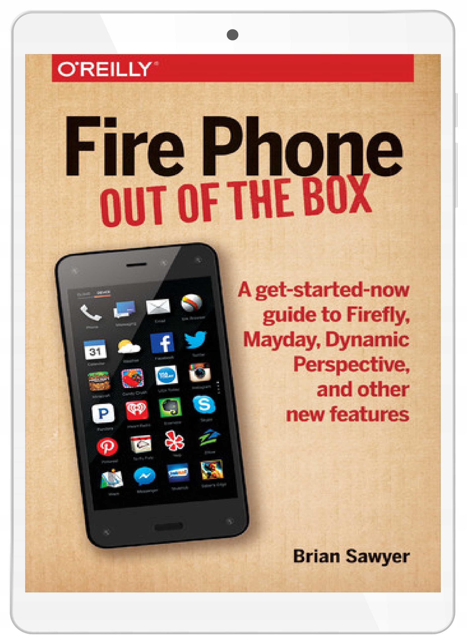 Fire Phone: Out of the Box. A get-started-now