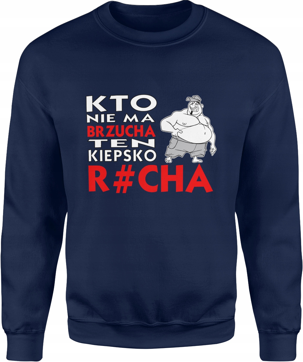 

Bluza Z Nadrukiem Męska Śmieszna Napisami Rozm XL