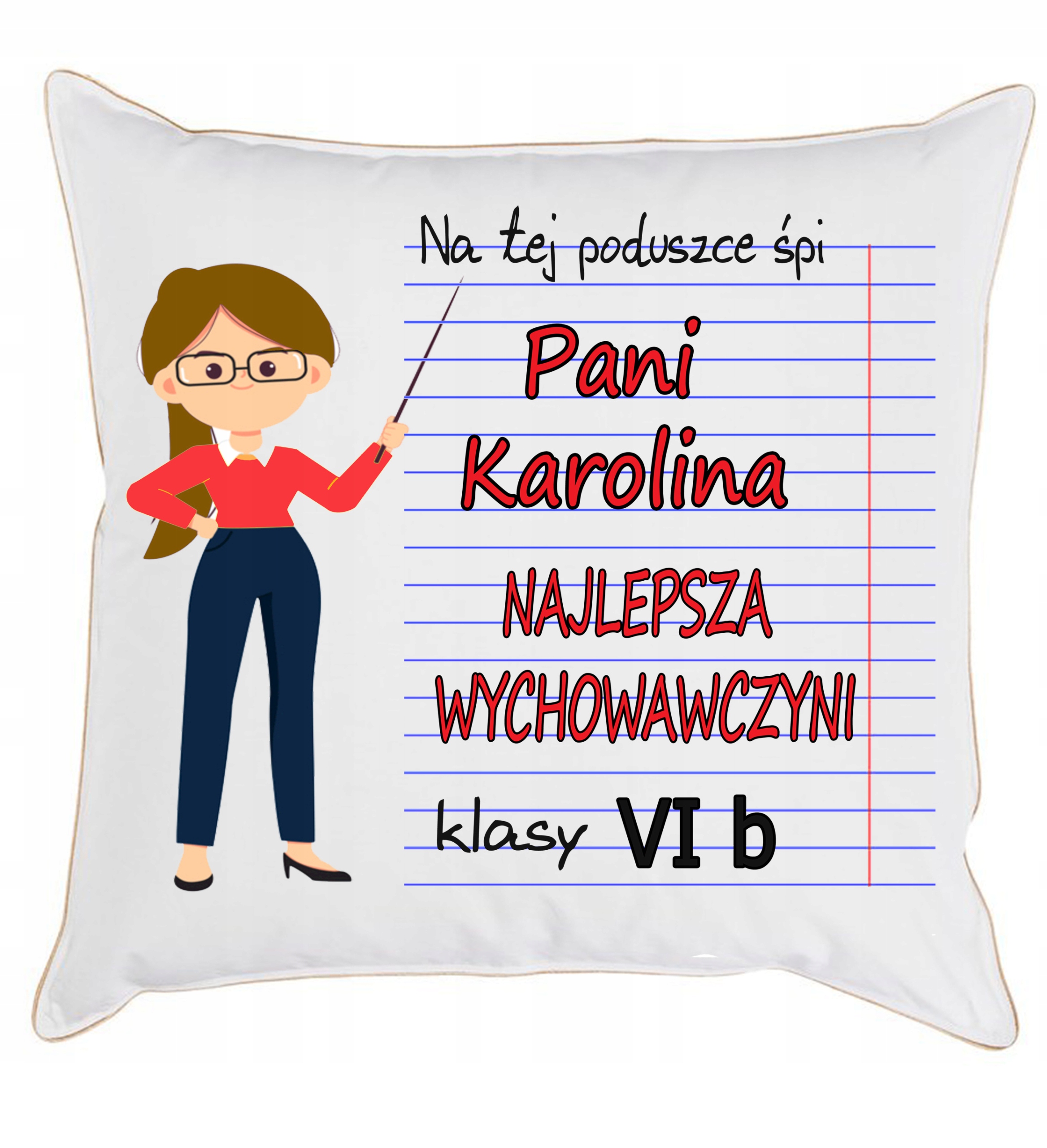 PODUSZKA DZIEŃ NAUCZYCIELA PANI WYCHOWAWCZYNI+IMIĘ