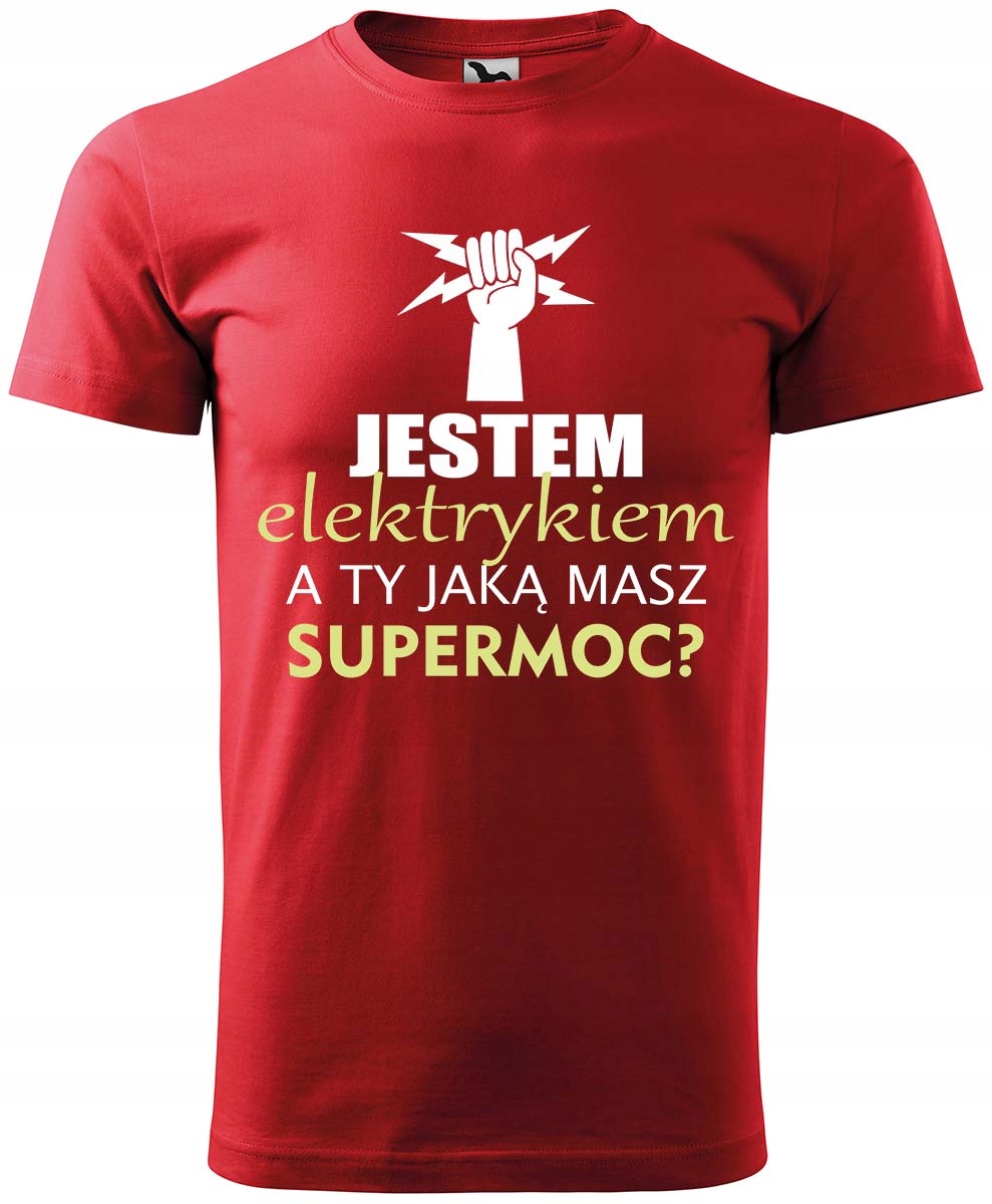 

Koszulka Jestem Elektrykiem - Supermoc