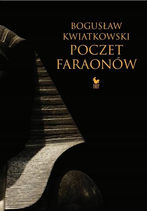 

Poczet Faraonów, Kwiatkowski Bogusław
