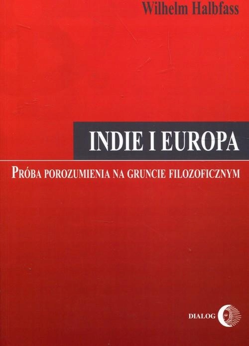 Indie I Europa Próba Porozumienia Na Gruncie...