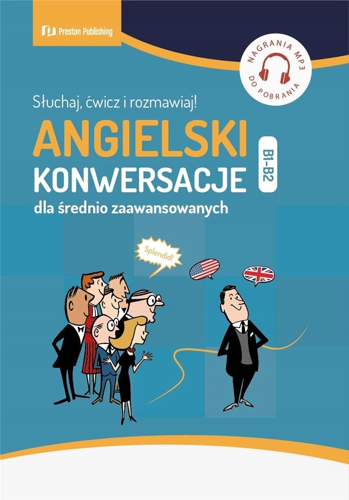 Angielski. Konwersacje Dla Średnio Zaawansowanych