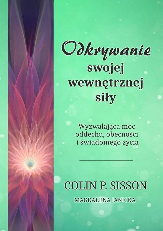 

Odkrywanie Swojej Wewnętrznej Siły Colin..