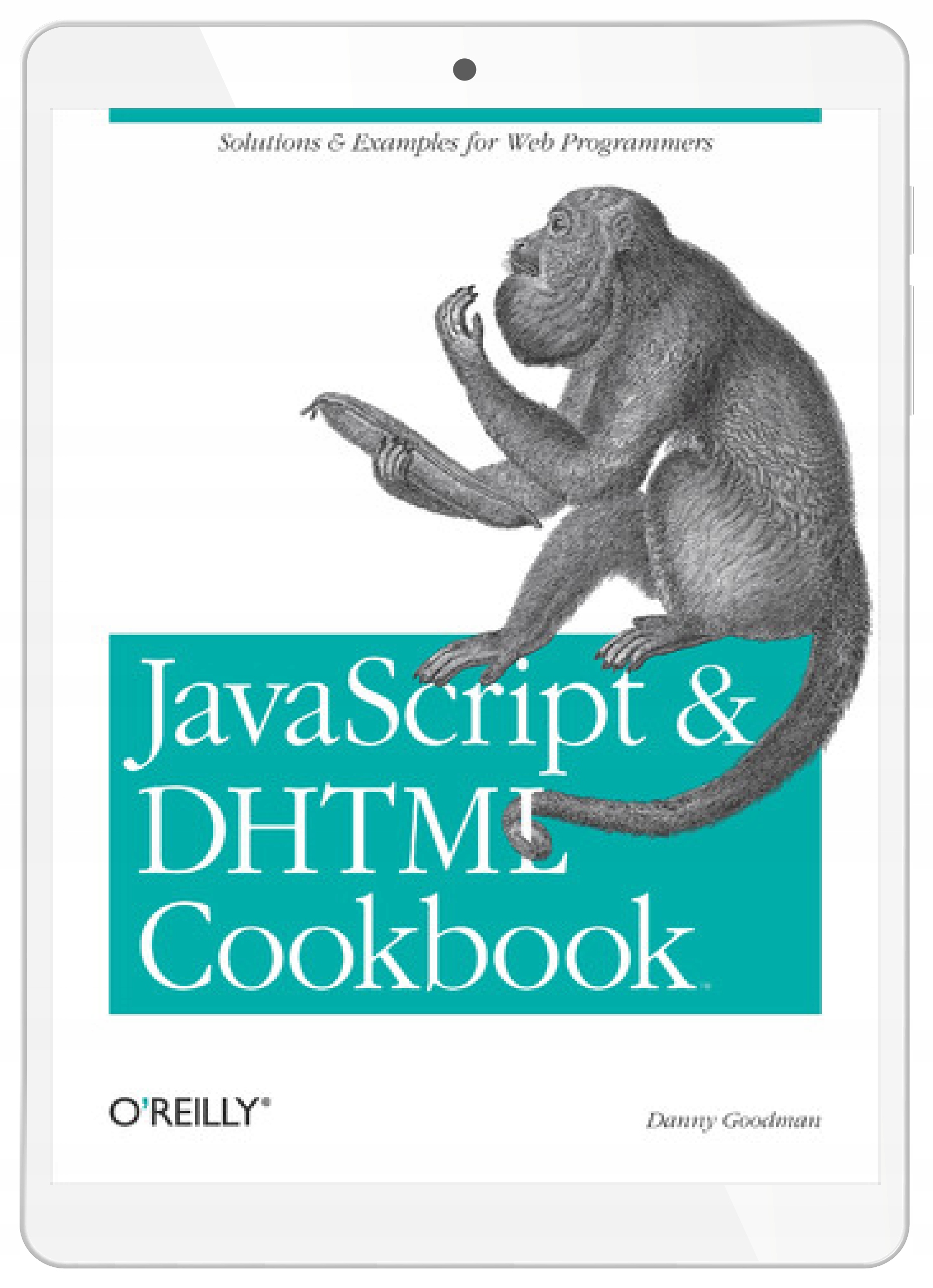 JavaScript & DHTML Cookbook. Solutions and