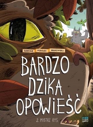 Bardzo Dzika Opowieść T.2 Mistrz Ryś