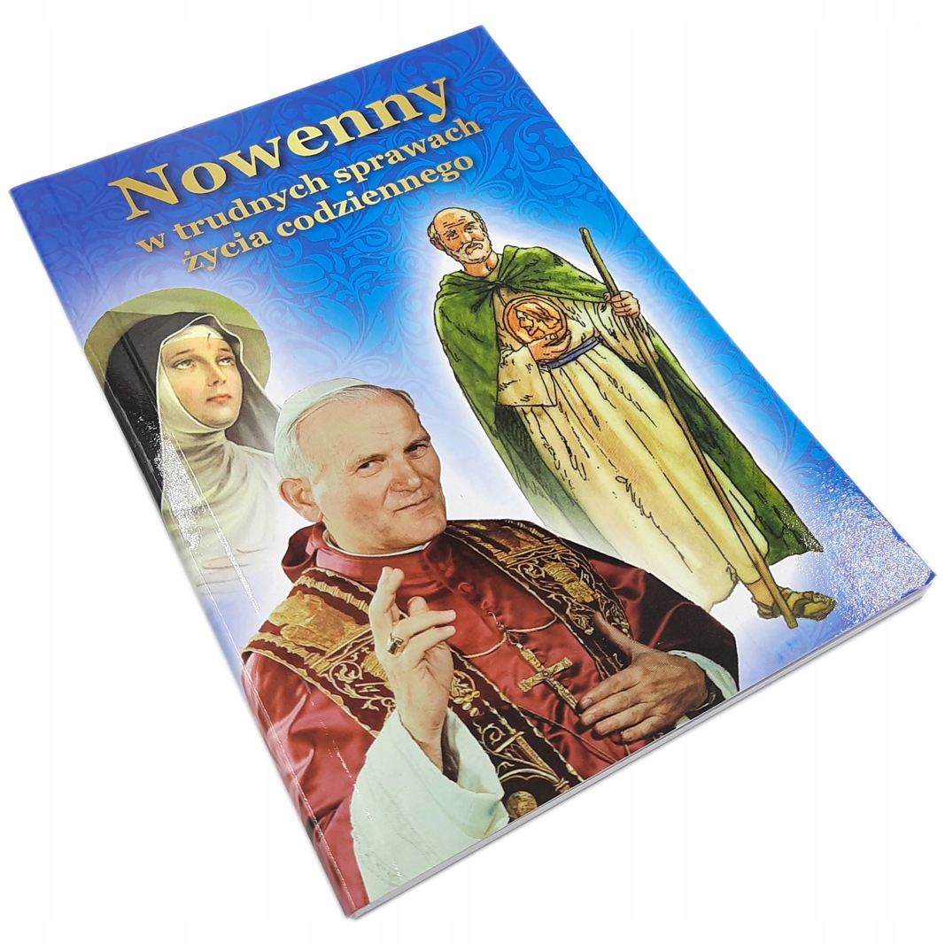

Zbiór Nowenn W Trudnych Sprawach Modlitewnik