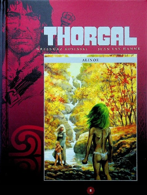 Grzegorz Rosiński Jean Van Hamme - Thorgal Ali