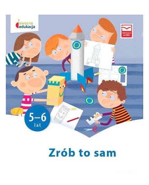 OWOCNA EDUKACJA. ZRÓB TO SAM 5-6 LAT PAKIET KSIĄŻK
