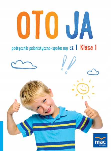 

Oto Ja Podręcznik Polonistyczno-Społeczny Klasa 1