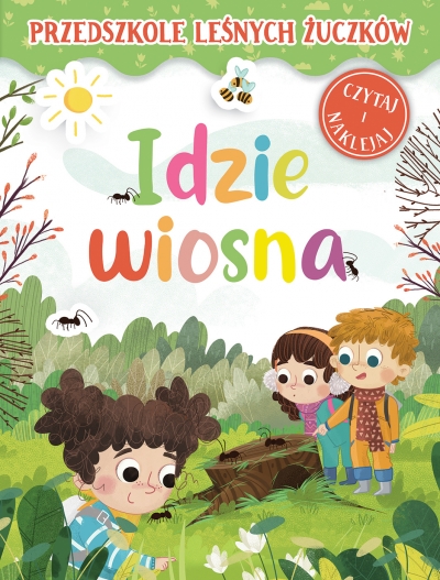 

Przedszkole Leśnych Żuczków. Idzie wiosna