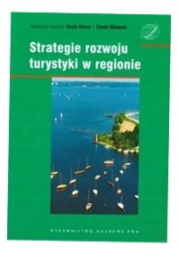 STRATEGIE ROZWOJU TURYSTYKI W REGIONIE