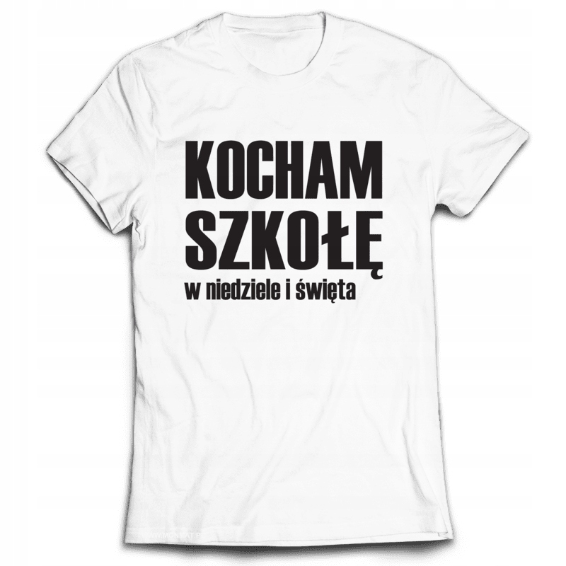

Koszulka Śmieszne Kocham Szkołę w niedziele... L