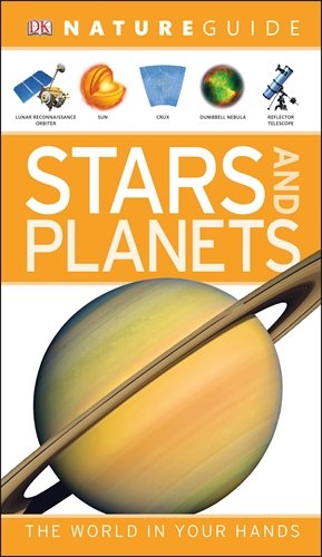 Nature Guide Stars and Planets: The World in Your
