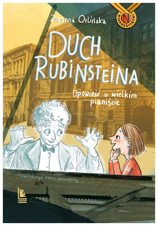 Duch Rubinsteina. Opowieść o wielkim pianiście