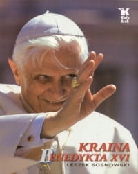 KRAINA BENEDYKTA XVI LESZEK SOSNOWSKI