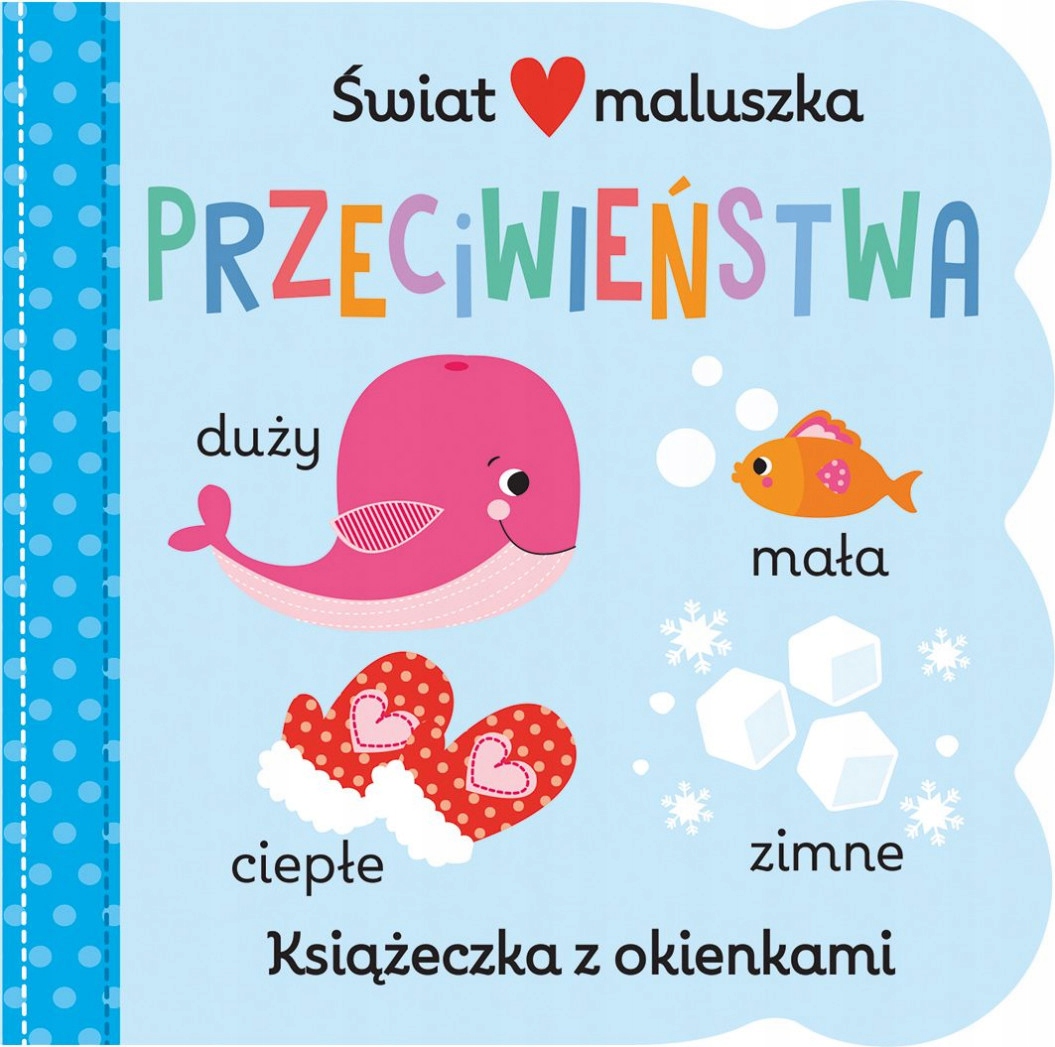 

Świat maluszka. Przeciwieństwa Martina Hogan